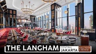 THE LANGHAM JAKARTA · Hotel Tour & Review · Jakarta, Indonesia  Sleek & Opulent