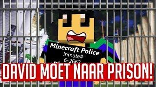 DUSDAVID MOET NAAR PRISON!! - MINETOPIA - #800 | Minecraft Reallife Server