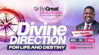 BeGreat Devotional | Divine Direction | 23rd June 2025 | New Week Blessing | #BeGreatDevotion