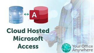 Cloud Hosted Microsoft Access