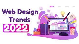 Web Design Trends 2022 | Website Design Trends 2022 | Creaq Grafix