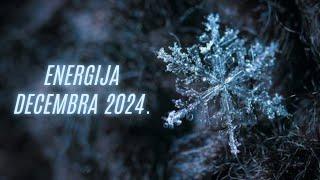 ENERGIJA DECEMBRA 2024. - Svođenje računa sa sobom!