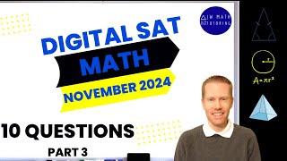 Digital SAT Math November 2024 10 Questions (Part 3)-Full Solutions & Explanations