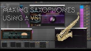 Making Saxophones using a VST (in 5 mins)