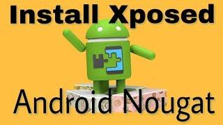 How To Install Xposed Framework on android 7.0 and 7.1 [Official by ROVO89]