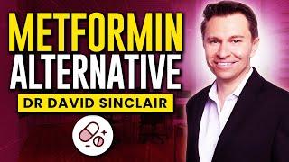 Metformin & Beyond: David Sinclair Unveils FUTURE Next-Level Longevity Supplement