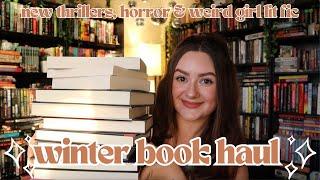 winter book haul 2024 | new releases, thrillers, hidden gems & horror books