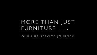 UHS | MORE THAN JUST FURNITURE