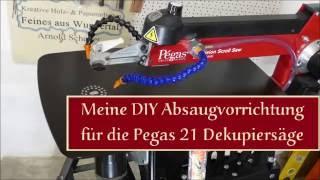 DIY Absaugvorrichtung für die Pegas 21 Dekupiersäge