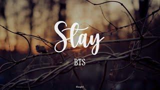 BTS - Stay [English Lyrics]