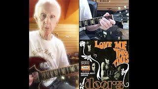 "Love Me Two Times" Guitar Lesson with Robby Krieger