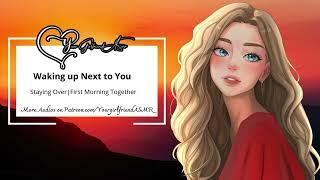 ASMR| I Like Waking up Next to You [First Morning Together]