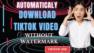 How To Download Tiktok Video Without Watermark | Reup Video Tiktok