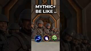 Mythic+ be like ... in WoW the War Within