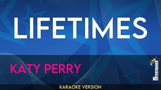 Lifetimes - Katy Perry (Karaoke Version) | MrEntertainerKaraoke
