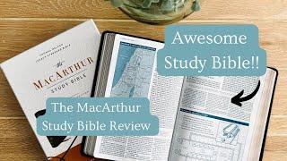 AWESOME Study Bible!! The MacArthur ￼Study Bible Review