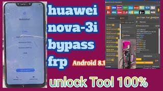 Huawei nova 3i frp unlock tool ||  nova 3i frp bypass