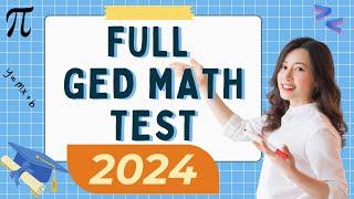 GED MATH 2024 - FULL GED MATH TEST