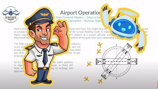 FREE FAA Part 107 Remote Pilot Lesson: Airport Operations (Current thru 2025)
