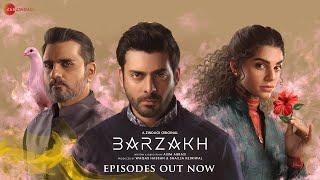 BARZAKH | EPISODES OUT NOW | FAWAD KHAN, SANAM SAEED, SALMAN SHAHID