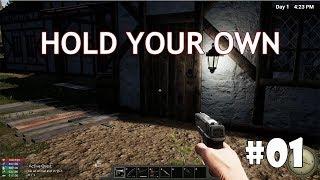 Hold Your Own (v.3.01) #1 - Новое начало