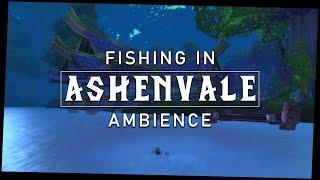 WoW ASMR - Fishing in Ashenvale (Just Ambience)