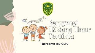 Lagu TK Sang Timur Tercinta