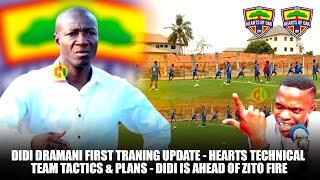 DIDI DRAMANI FIRST TRANING UPDATE - HEARTS TECHNICAL TEAM TACTICS & PLANS - DIDI IS AHEAD OF ZITO