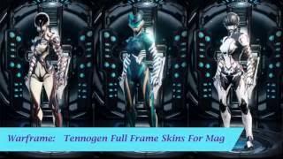 Warframe: Tennogen Full Skins for Mag (Knaita, Orbit, Alata) - Fashion Frame