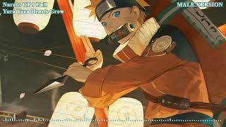 Naruto Opening 9 Full Song - Yura Yura Hearts Grow - Male Version no Cover  ️