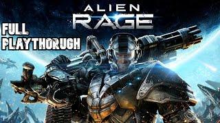 Alien Rage Unlimited Full Playthrough