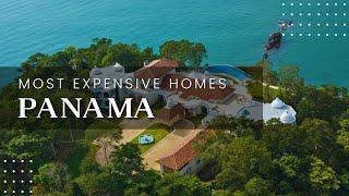 Top 10 Most Expensive Homes in Panama