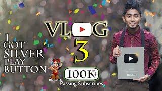 I Got Silver Play Button || Vlog 3 || Zan Zamin