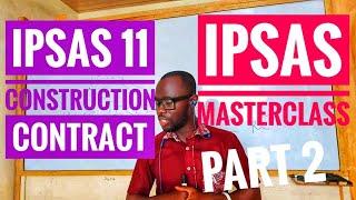 Public Sector Accounting Lectures - IPSAS 11 Construction Contract 2 I ICAG | Nhyira Premium