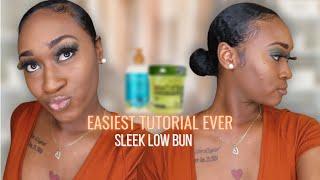 EASY SLEEK BACK BUN TUTORIAL FOR NATURALS