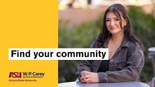 Find your community | ASU’s W. P. Carey School of Business