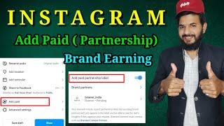 Instagram add paid | Paid partnership kya hai Instagram me | Instagram paid partnership earn money