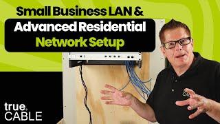 The Key Components of an Advanced Residential Network Setup