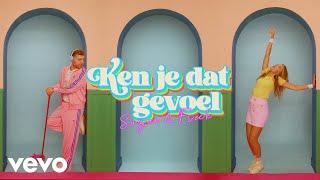 Suzan & Freek - Ken Je Dat Gevoel (Official Video)