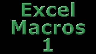 Excel Macros 1 - What is a Macro?