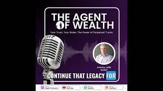 What Are Perpetual Trusts? | From Episode 242 of The Agent of Wealth Podcast | Bautis Financial