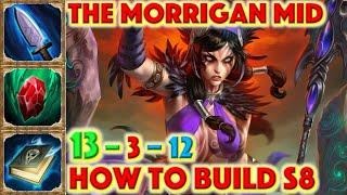 SMITE HOW TO BUILD THE MORRIGAN - The Morrigan Mid Build Season 8 Conquest + The Morrigan Guide