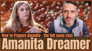 How to Prepare Amanita muscaria - Zoom chat with Amanita Dreamer