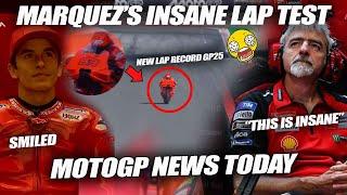 EVERYONE SHOCKED OFFICIAL Marquez's INSANE LAP Test 2025 NEW LAP RECORD, Ducati Boss Won't Believe