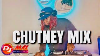 Chutney Mix 2024 | The Best Chutney Mix By Dj Max