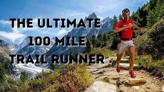 ULTRARUNNING COACH EXPLAINS: Traits Of Best 100 Mile Trail Runners