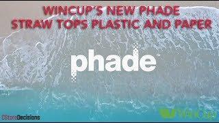 WinCup’s New Phade Straw Tops Plastic and Paper