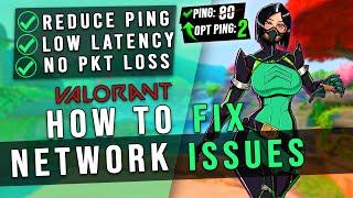 How to Fix ALL NETWORK ISSUES in VALORANT in 2024 - Best Network Settings for Windows