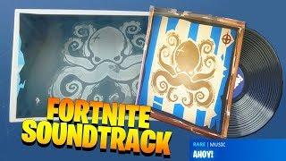 FORTNITE AHOY! SOUNDTRACK & LoadScreen collection #FortniteMusicPack