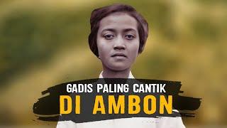 GADIS PALING CANTIK DI AMBON | FATIMAH VAN LAHA